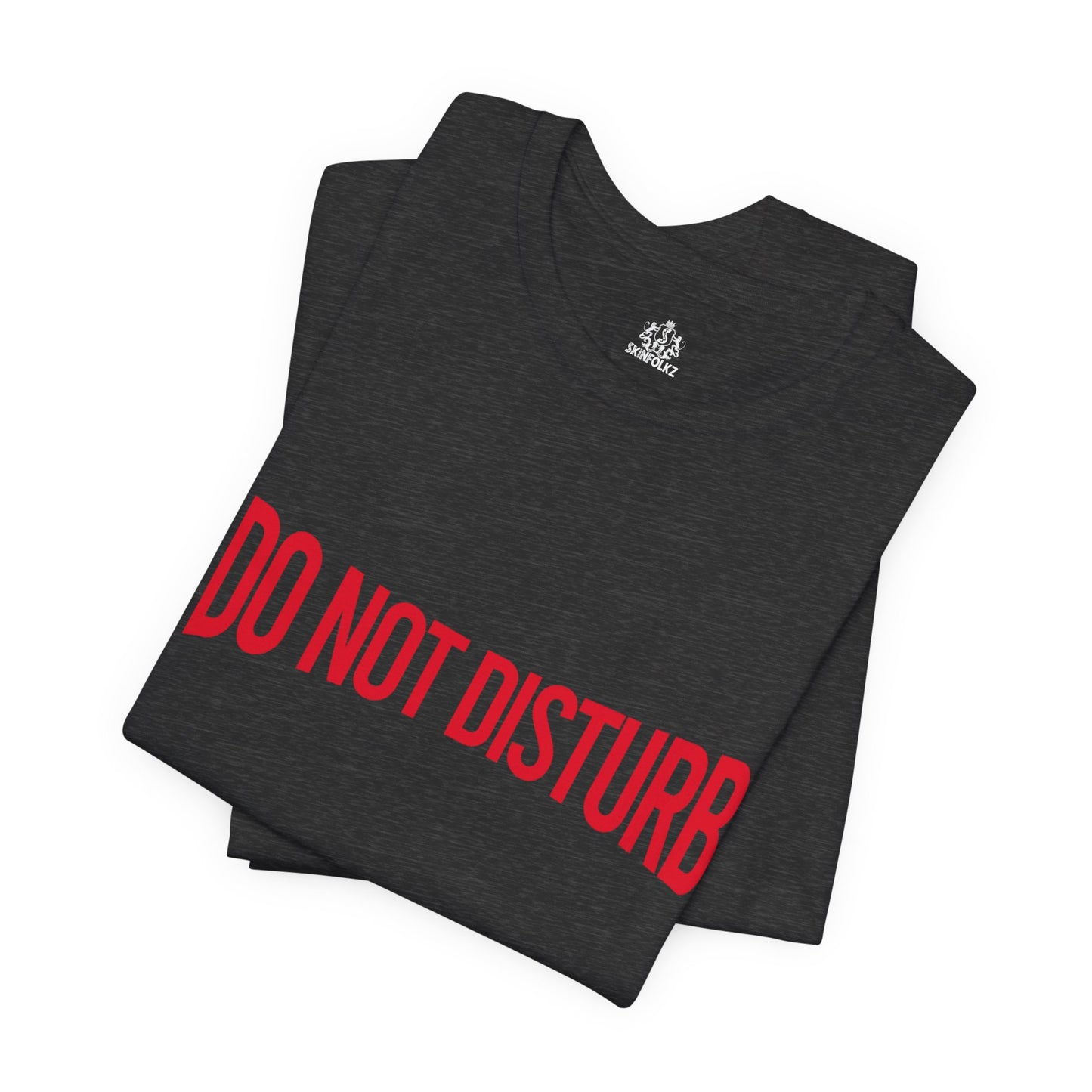 "Do Not Disturb" Tee (Unisex)