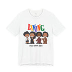 "Living Our Best Life.." Tee (Unisex)