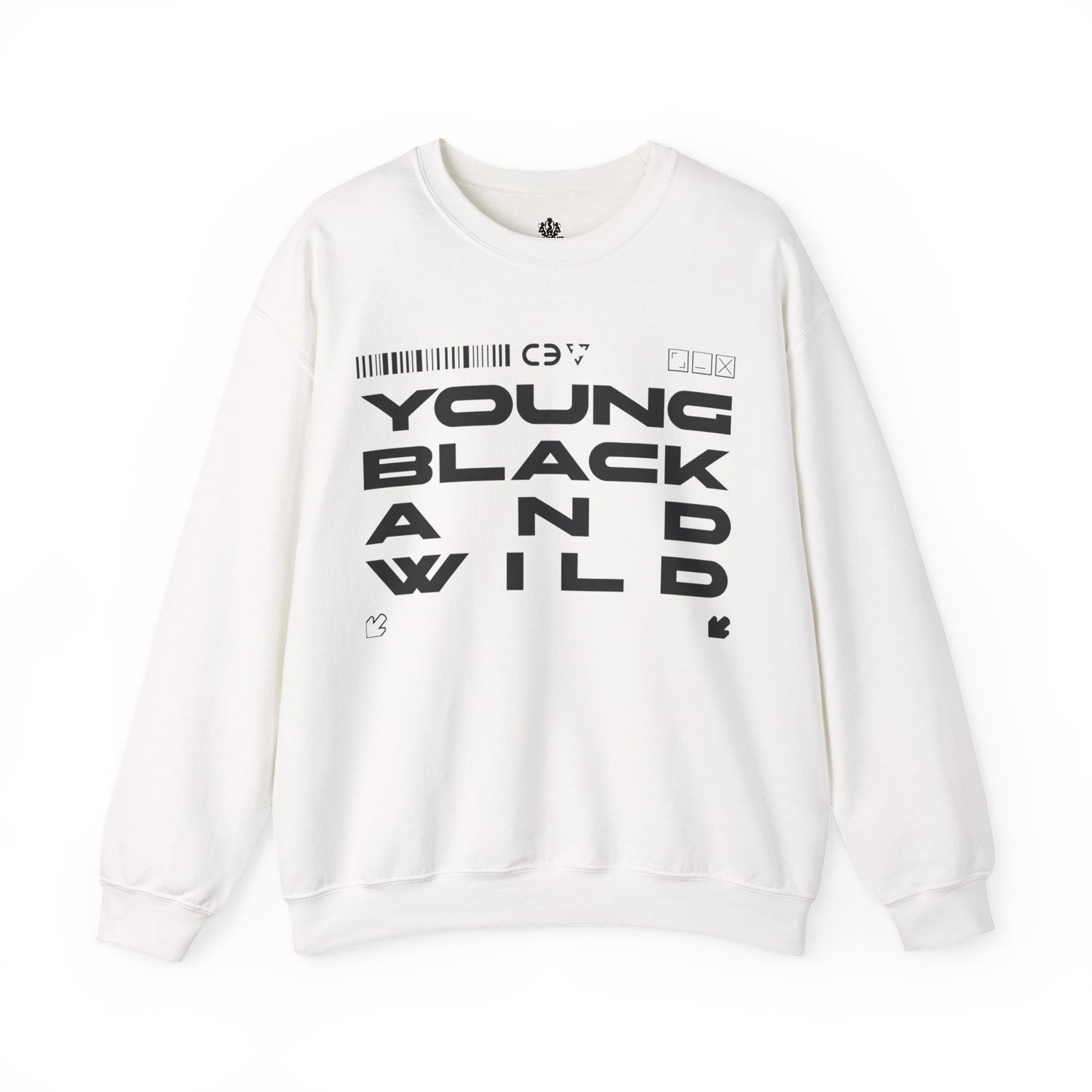 "Young, Black and Wild" Sweatshirt (Unisex)