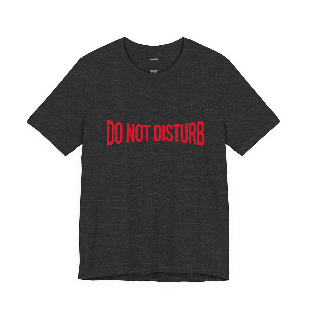 "Do Not Disturb" Tee (Unisex)