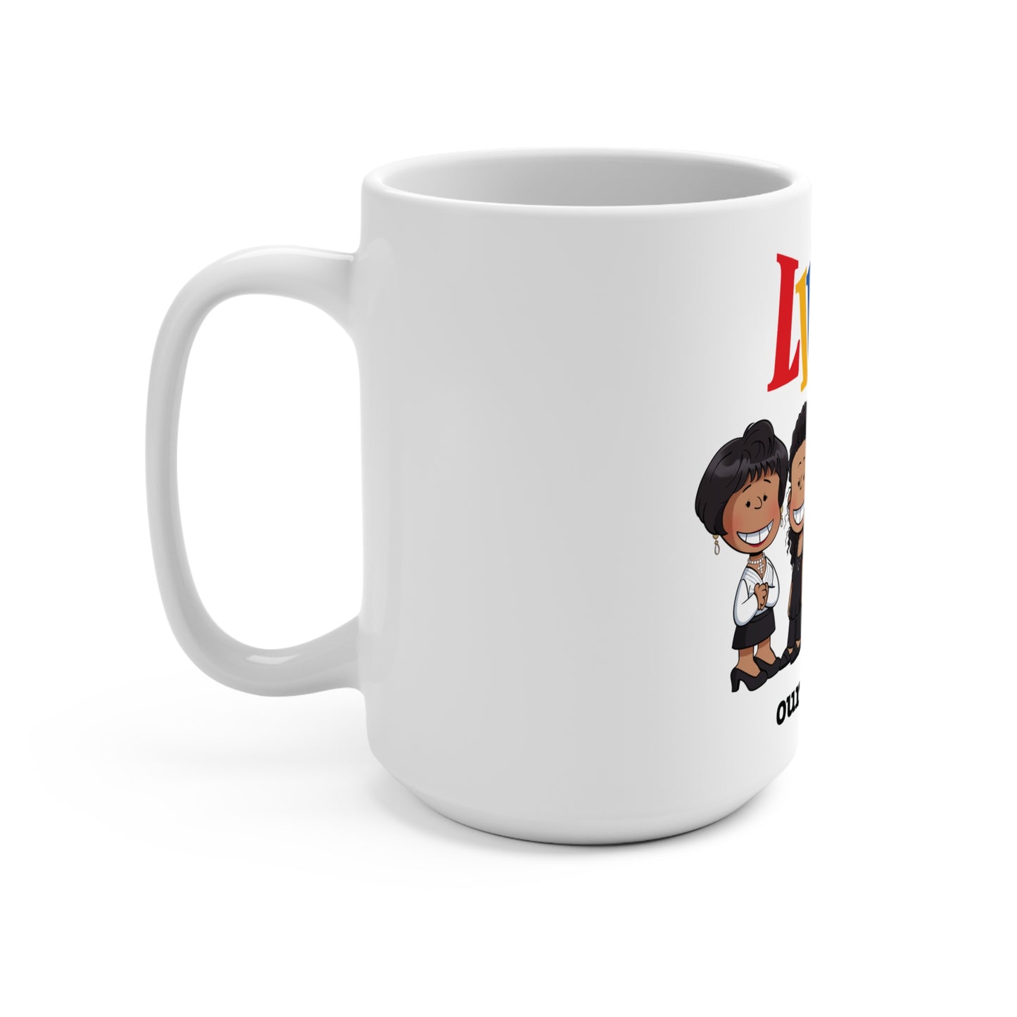 "Living Our Best Life" Mug