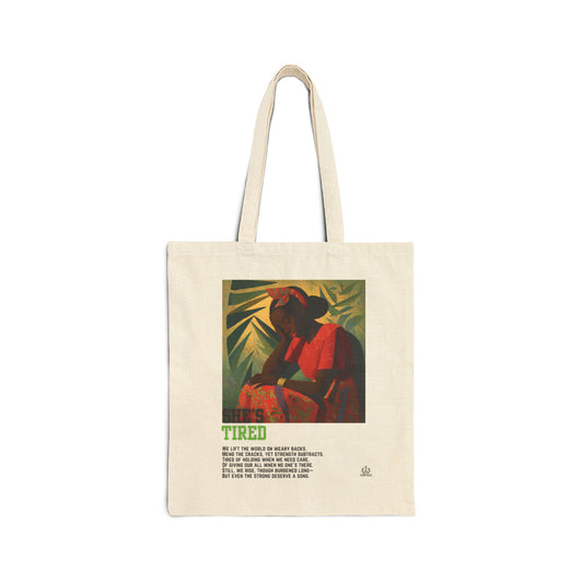 "She's Tired" Tote Bag